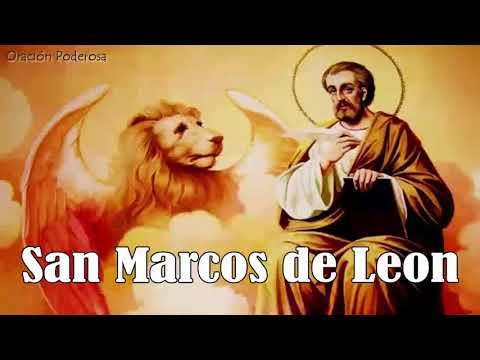 oracion san marcos de leon para amansar vencer y dominar